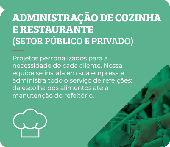 Administração de cozinha e restaurante (setor público e privado)